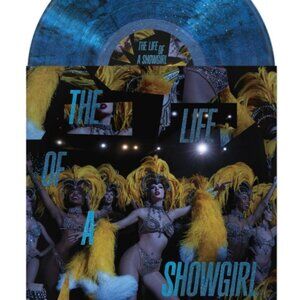 THE LIFE OF A SHOWGIRL: BABY, THAT'S SHOW BUSINESS (BLUE SPARKLE VINYL)